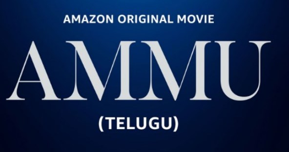 Amazon Prime's Ammu Telugu Movie OTT Release Date
